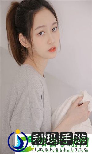 少女频道在线观看高清：精彩无限的少女频道在线观看高清，让你感受青春活力与真实情感的碰撞！